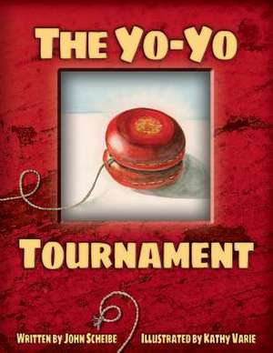 The Yo-Yo Tournament de John Scheibe