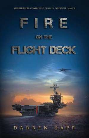 Fire on the Flight Deck