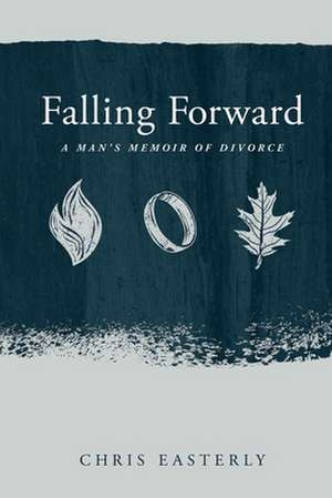 Falling Forward de Chris Easterly