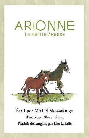 Arionne: la petite ânesse de Michel Mazzalongo