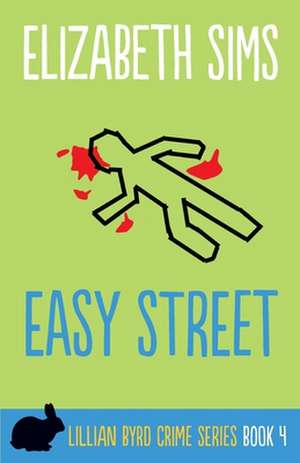 Easy Street de Elizabeth Sims