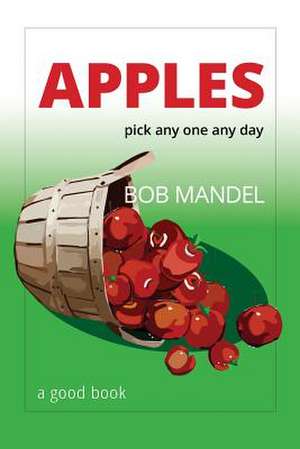 Apples de MR Bob Mandel