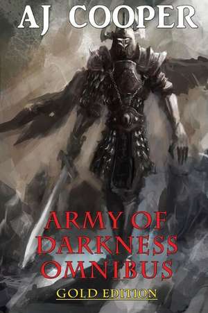 Army of Darkness Omnibus Gold Edition de Aj Cooper