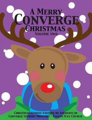 A Merry Converge Christmas de Bush Madisyn