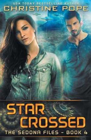 Star Crossed de Christine Pope