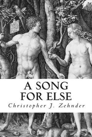 A Song for Else de Christopher John Zehnder