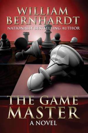 The Game Master: An Unlikely Book of Poetry by Andy Martello de William Bernhardt