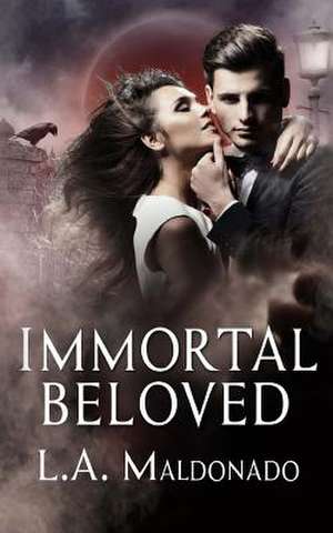 Immortal Beloved de L. a. Maldonado