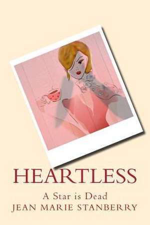 Heartless de Jean Marie Stanberry