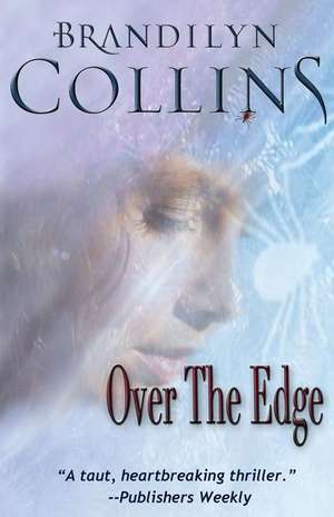 Over the Edge de Brandilyn Collins