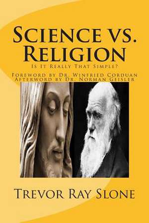 Science vs. Religion de MR Trevor Ray Slone