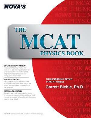 The MCAT Physics Book de Garrett Biehle