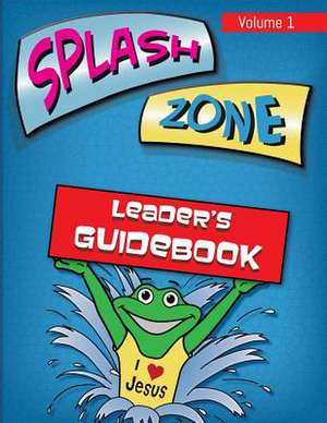 Splash Zone Leader's Guidebook de Kazuko Shikuma