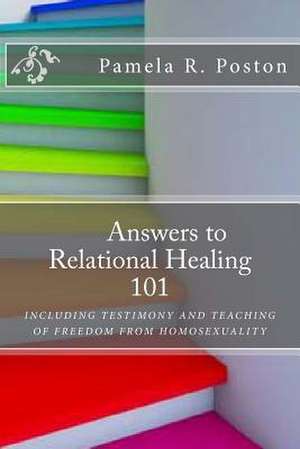 Anwsers to Relational Healing 101