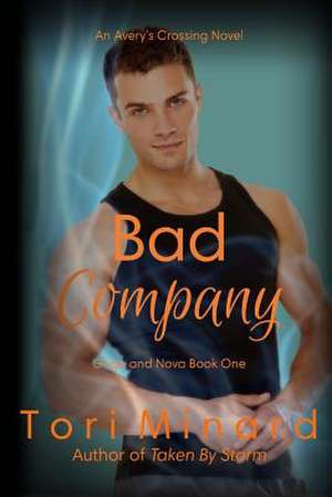 Bad Company de Tori Minard