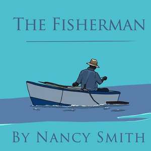 The Fisherman de Nancy Smith