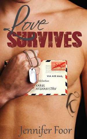 Love Survives de Jennifer Foor