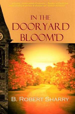 In the Dooryard Bloom'd