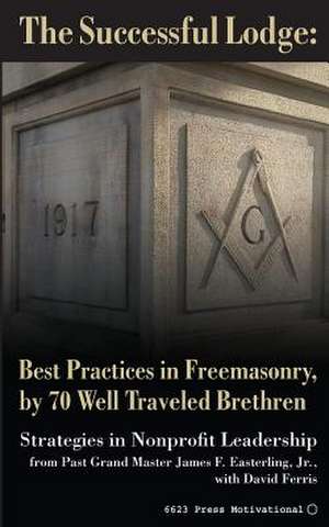 The Successful Lodge de Pgm James F. Easterling Jr