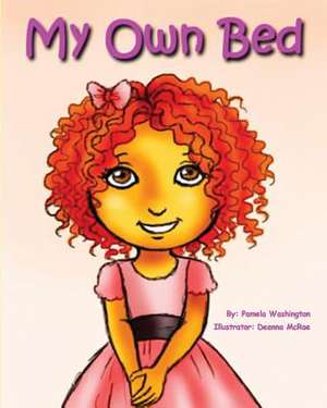 My Own Bed de Pamela Washington