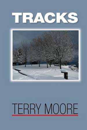 Tracks de Terry L. Moore