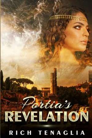 Portia's Revelation de Rich Tenaglia