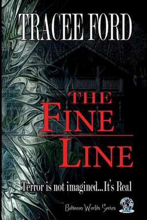 The Fine Line de Tracee Ford