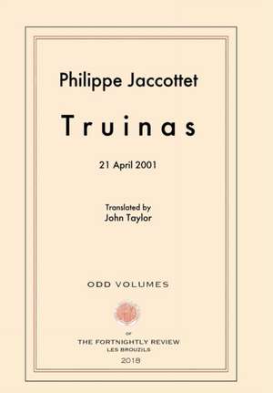 Truinas de Philippe Jaccottet