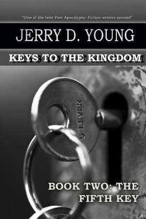 The Fifth Key de Jerry D. Young