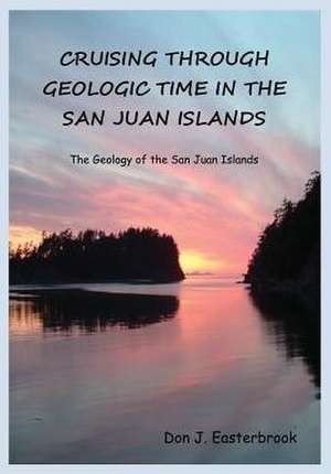 Cruising Through Geologic Time in the San Juan Islands