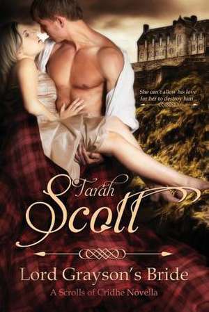 Lord Grayson's Bride de Tarah Scott