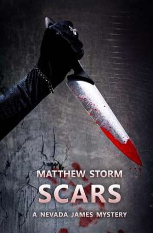 Scars de Matthew Storm