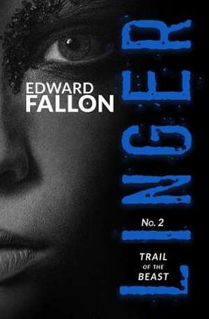 Linger 2 de Edward Fallon