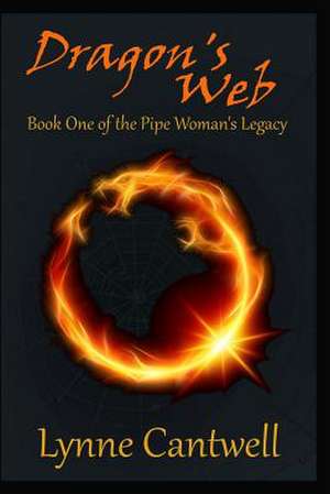 Dragon's Web de Lynne Cantwell