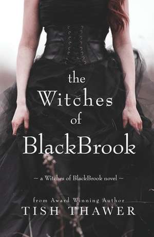 The Witches of Blackbrook: Calls to Worship for Progressive Christians de Tish Thawer