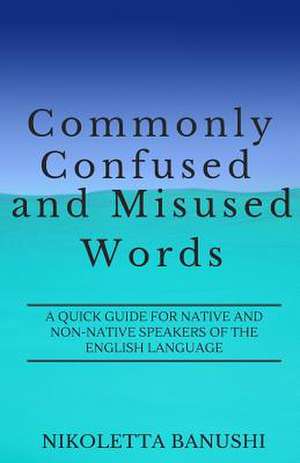 Commonly Confused and Misused Words