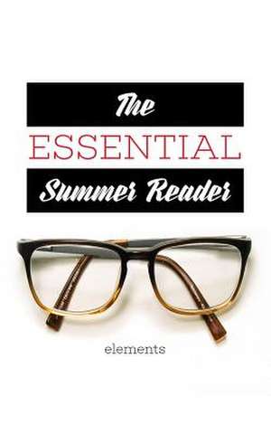 The Essential Summer Reader de Nayr Rashad