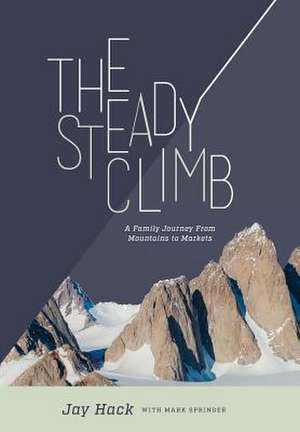 The Steady Climb de Jay Hack