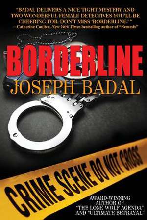 Borderline: Year 2 de Joseph Badal