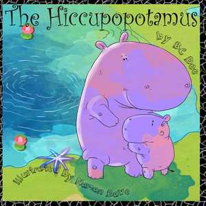 The Hiccupopotamus de B. C. Dee