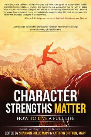 Character Strengths Matter