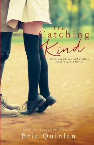 The Catching Kind de Caitie Quinn