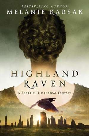 Highland Raven de Melanie Karsak