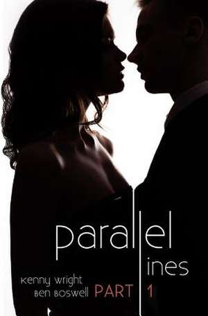 Parallel Lines de Ben Boswell