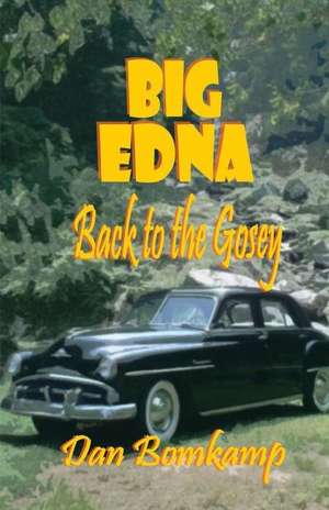 Big Edna de Dan Bomkamp