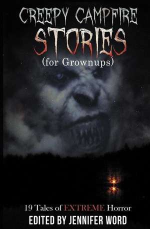 Creepy Campfire Stories (for Grownups)