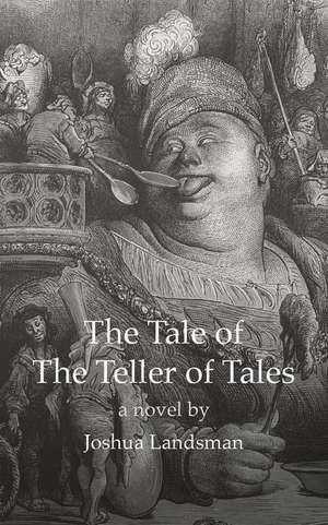 The Tale of the Teller of Tales