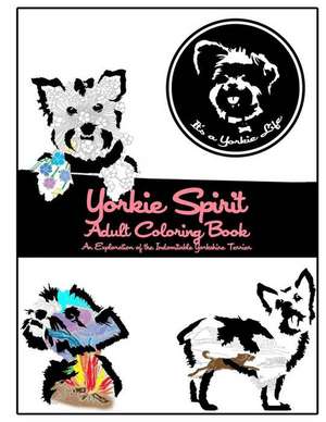 Yorkie Spirit Adult Coloring Book