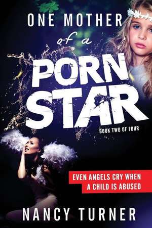 One Mother of a Porn Star Book 2