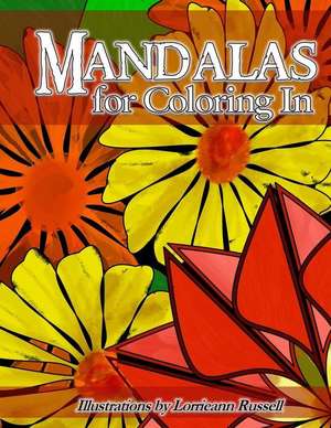 Mandalas for Coloring in